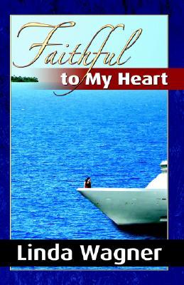 Faithful to My Heart (Paperback)