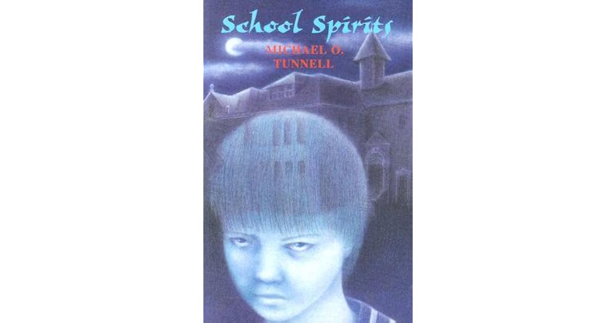 School Spirits by Michael O. Tunnell