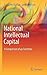 National Intellectual Capital: A Comparison of 40 Countries