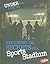 Under the Lights: Exploring the Secrets of a Sports Stadium (Blazers, Hidden Worlds)