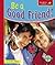 Be a Good Friend (Spyglass Books)