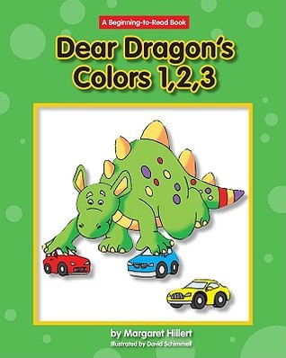 Dear Dragon's Colors,1, 2, 3 (Beginning to Read)