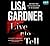 Live To Tell by Lisa Gardner Live To Tell by Lisa Gardner