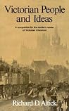 Victorian People and Ideas by Richard D. Altick
