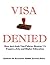 Visa Denied: How Anti-Arab ...