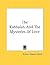 The Kabbalah and the Mysteries of Love