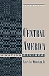 Central America: A Nation Divided (Latin American Histories) Central America: A Nation Divided (Latin American Histories)
