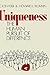 Uniqueness: The Human Pursu...