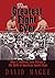 The Greatest Fight Ever: John L. Sullivan, Jake Kilrain & the Birth of American Sports Hype