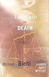 Lawyered to Death