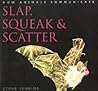 Slap, Squeak and Scatter: How Animals Communicate