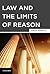 Law and the Limits of Reason by Adrian Vermeule