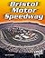Bristol Motor Speedway (Edge Books)