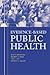 Evidence-Based Public Health