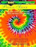 Physical Science BASIC/Not Boring 6-8+: Inventive Exercises to Sharpen Skills and Raise Achievement