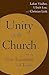 Unity of the Church in the New Testament and Today