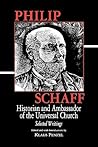 Philip Schaff: Historian And Ambassador Of The Universal Church