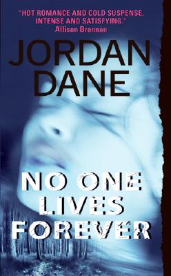 No One Lives Forever (No One, #3)