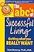 Gotta Minute? The abc's of Successful Living by Tom Massey