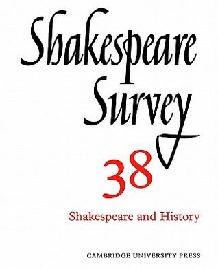 Shakespeare Survey (Shakespeare Survey, Series Number 38)