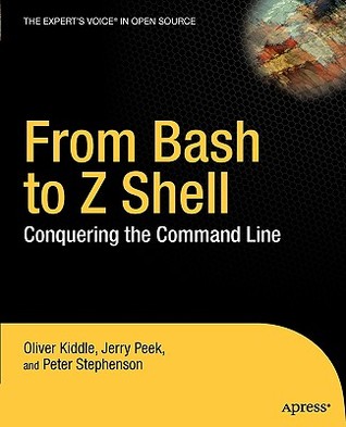 From Bash to Z Shell: Conquering the Command Line (Paperback)
