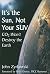 It's the Sun, Not Your SUV by John Zyrkowski