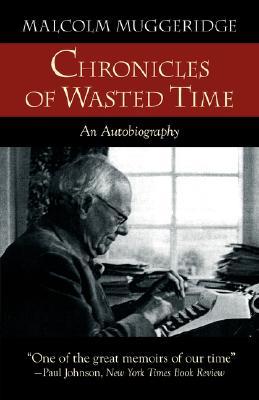 Chronicles of Wasted Time (Paperback)