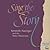 Sing the Story CD by Kenneth Nafziger