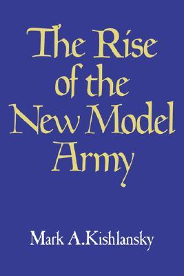 The Rise of the New Model Army (Volume 0)