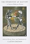 Grindstone of Rapport: A Clayton Eshleman Reader (Black Widow Press Modern Poetry)