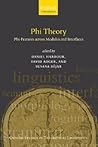 Phi-Theory: Phi-Features Across Modules and Interfaces (Oxford Studies in Theoretical Linguistics)