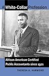 A White-Collar Profession: African American Certified Public Accountants since 1921
