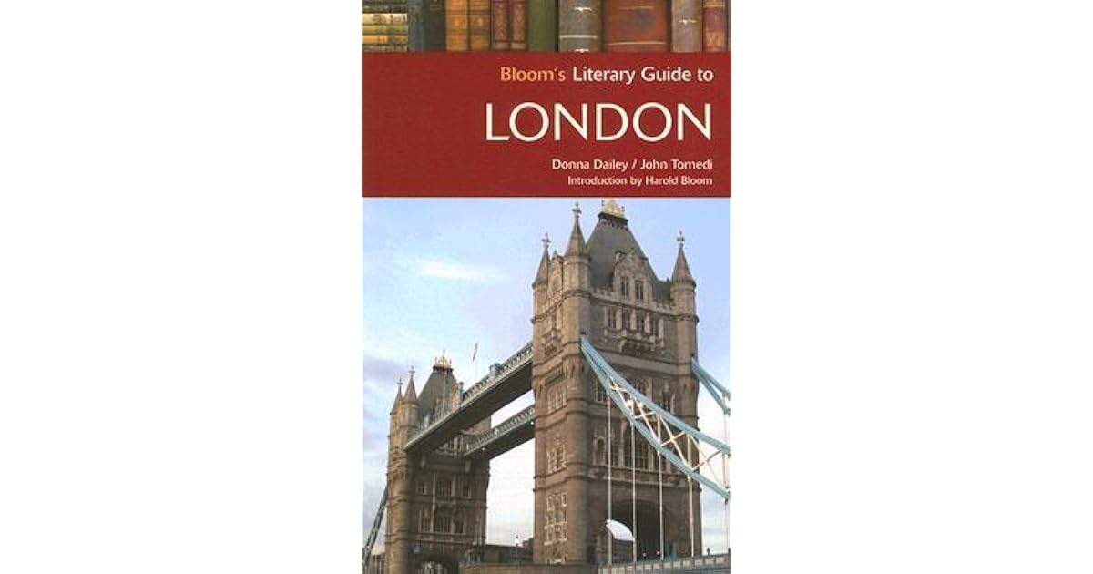 Bloom's Literary Guide to London by Harold Bloom