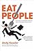 Eat People: And Other Unapo...