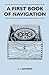 A First Book of Navigation