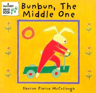 Bunbun, the Middle One (Board Book)