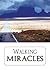 Walking Miracles