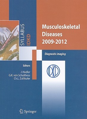 Musculoskeletal Diseases 2009-2012: Diagnostic Imaging (Paperback)