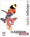Adobe Indesign Cs Classroom in a Book Adobe Indesign Cs Classroom in a Book