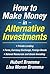 How to Make Money in Alternative Investments