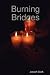 Burning Bridges: A Compilat...