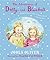Advetnures Of Dotty And Bluebell by Jools Oliver
