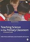 Teaching Science in the Primary Classroom Teaching Science in the Primary Classroom