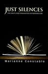 Just Silences: The Limits and Possibilities of Modern Law Just Silences: The Limits and Possibilities of Modern Law