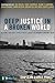 Deep Justice in a Broken World: Helping Your Kids Serve Others and Right the Wrongs around Them (Youth Specialties (Paperback))