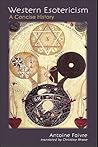Western Esotericism by Antoine Faivre