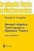 Banach Algebra Techniques in Operator Theory (Graduate Texts in Mathematics, 179)