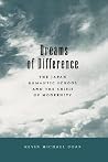 Dreams of Difference: The Japan Romantic School and the Crisis of Modernity Dreams of Difference: The Japan Romantic School and the Crisis of Modernity