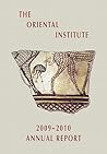 The Oriental Institute 2009-2010 Annual Report