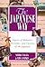 The Japanese Way : Aspects of Behavior, Attitudes, and Customs of the Japanese
